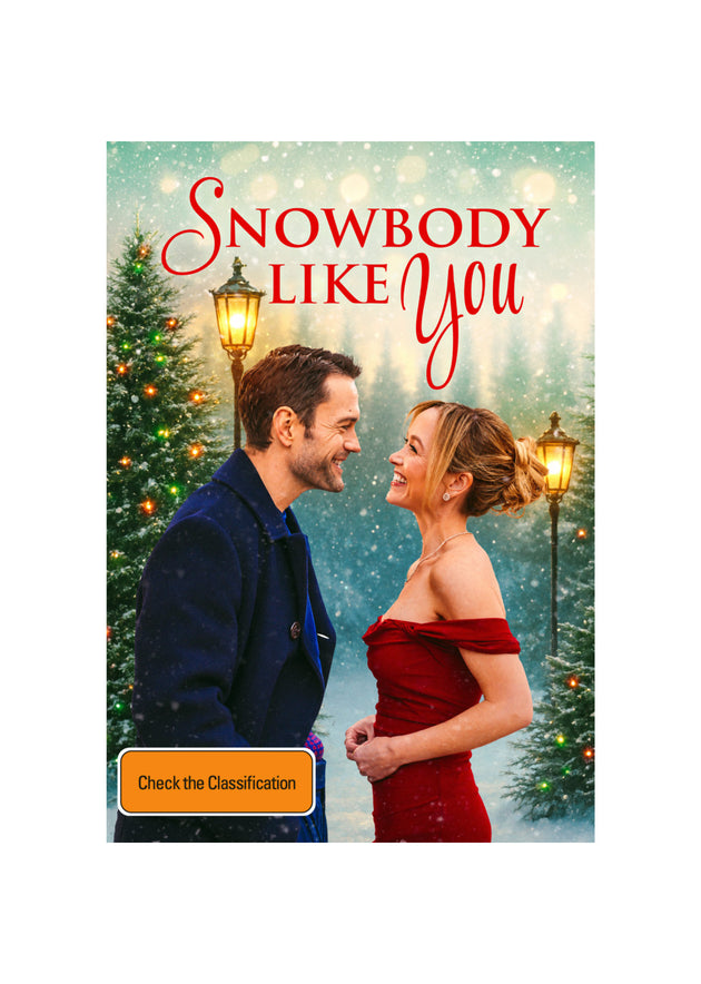 Snowbody Like You