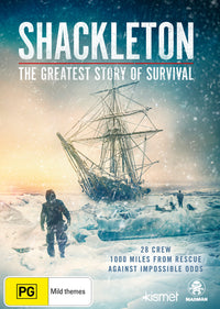 SHACKLETON: THE GREATEST STORY OF SURVIVAL