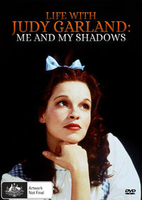 LIFE WITH JUDY GARLAND: ME AND MY SHADOWS