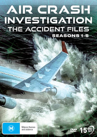 AIR CRASH INVESTIGATIONS - THE ACCIDENT FILES: SEASONS 1 - 5
