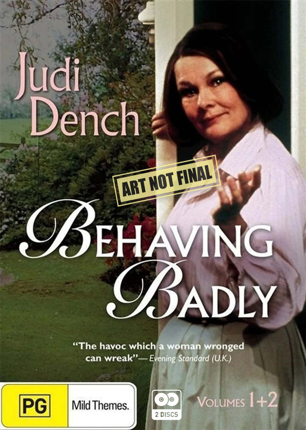 BEHAVING BADLY
